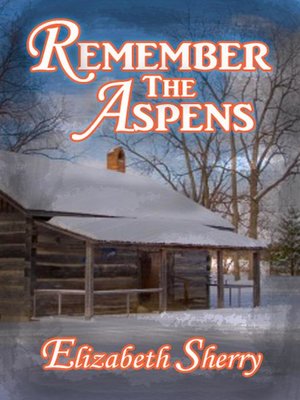 cover image of Remember the Aspens